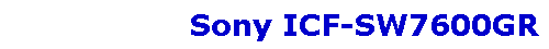 Sony ICF-SW7600GR